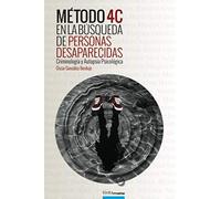 Método 4C en la búsqueda de personas desaparecidas: Criminología y Autopsia psicológica