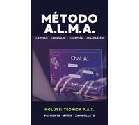 MÉTODO A.L.M.A.: Activar · Lenguaje · Maestría · Aplicación