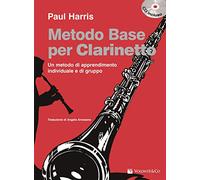Metodo base per clarinetto. Con CD Audio