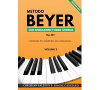 Metodo Beyer con Spiegazioni e Video Tutorial: Volume 2 (Edizione 2022) (Metodo Beyer 2022 Completo)