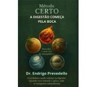 Método Certo - A Digestão Começa Pela Boca (ebook)