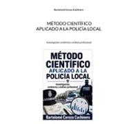 Método científico aplicado a la policía local