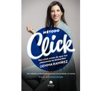 Método Click: Haz click antes de que tus emociones te desborden (Alienta)