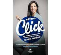 Método Click: Haz click antes de que tus emociones te desborden (Alienta)