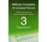 MÉTODO COMPLETO DE LENGUAJE MUSICAL 3º NIVEL. LIBRO DEL ALUMNO