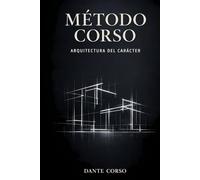 Método Corso: Arquitectura del Carácter