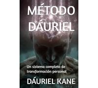 MÉTODO DÁURIEL: Un sistema completo de transformación personal