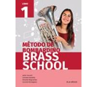 Método De Bombardino Brass School Libro 1