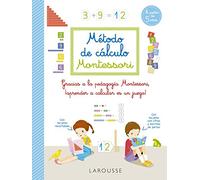 Método de cálculo Montessori (LAROUSSE - Infantil / Juvenil - Castellano - A partir de 5/6 años)