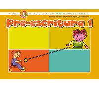 Método de escritura PIPE. Preescritura 1: Método de lectoescritura para alumnos con N.E.E. (Método PIPE de lectura y escritura del Centro María Corredentora)