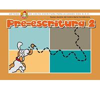 Método de escritura PIPE. Preescritura 2: Método de lectoescritura para alumnos con N.E.E. (Método PIPE de lectura y escritura del Centro María Corredentora)