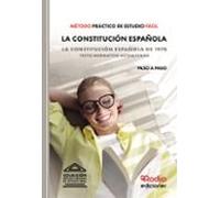 Método De Estudio Normativo. La Constitución Española De 1978. Guía Pr