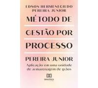 Método De Gestão Por Processo Pereira Junior (ebook)