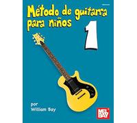 Metodo de guitarra para ninos volumen uno guitar book spanish: 1