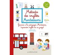 Método de inglés Montessori (LAROUSSE - Infantil / Juvenil - Castellano - A partir de 5/6 años)