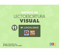 METODO DE LECTOESCRITUA VISUAL 11 MI LOCALIDAD | Aa. Vv.