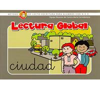 Método de lectura PIPE. Lectura Global: Método de lectoescritura para alumnos con N.E.E. (Método PIPE de lectura y escritura del Centro María Corredentora)