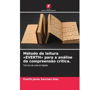 Método de leitura 'EVERTH' para a análise da compreensão crítica.: Técnica de Leitura Rápida