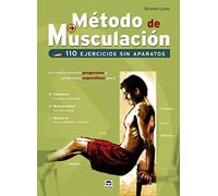 Método de musculación : 110 ejercicios sin aparatos (EN FORMA)