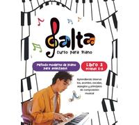 Metodo de Piano Galta: Libro 2: Avanzados - Libro 2