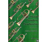Método de Pistão, Trombone e Bombardino
