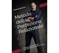 Metodo della Percezione Relazionale: Allenare la presenza per costruire fiducia solida e duratura
