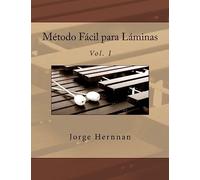 Método Fácil para Láminas: Vol. I