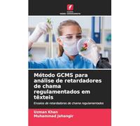 Método GCMS para análise de retardadores de chama regulamentados em têxteis