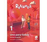 Método globalizado. Uno para todos. 1 Trimestre. 1 Primaria. Revuela. Principado de Asturias