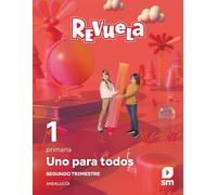 Método globalizado. Uno para todos. 2 Trimestre. 1 Primaria. Revuela. Andalucía