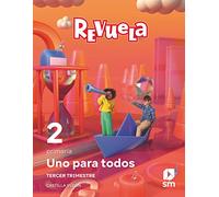 Método globalizado. Uno para todos. 3 Trimestre. 2 Primaria. Revuela. Castilla y León