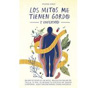 METODO GREZ - Los Mitos Me Tienen Gord@ y Enferm@: Bajar de peso es un mito. Necesitas bajar de talla, o sea, eliminar exceso de grasa corporal. Aquí encontrarás cómo hacerlo.