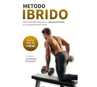 Metodo Ibrido: Oltre i limiti della sala pesi con l’allenamento ibrido per una potenza senza confini