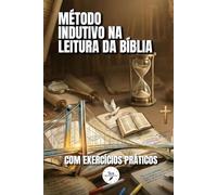 Método Indutivo na Leitura da Bíblia (Formação do Leitor Bíblico)