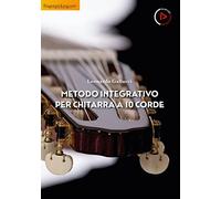 Metodo integrativo per chitarra a 10 corde (Acustica)