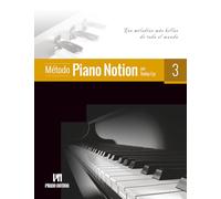 Método Piano Notion Libro 3: Las melodías más bellas de todo el mundo (Método Piano Notion / Español)