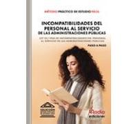 Método Práctico de Estudio Fácil. Incompatibilidades del Personal al Servicio de las Administraciones Públicas