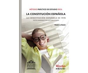 Método Práctico de Estudio Fácil. LA CONSTITUCIÓN ESPAÑOLA (SIN COLECCION)