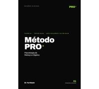 Método PRO: Psicoterapia de Reforço e Objetivo