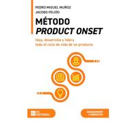 Método Product Onset.idea Desarrolla Y Lidera Todo El Ciclo De Vida De