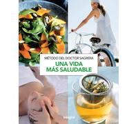 Método Sagrera. Una vida más saludable