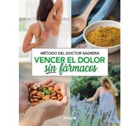 Método Sagrera: Vencer el dolor sin fármacos (Salud)