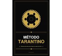 Método Tarantino: Reescreva sua vida como se fosse um roteiro de cinema