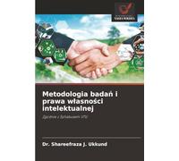 Metodologia badań i prawa własności intelektualnej: Zgodnie z Syllabusem VTU