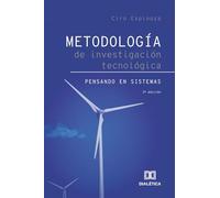 Metodología de investigación tecnológica: Pensando en sistemas