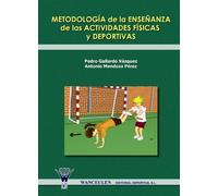 Metodología De La Enseñanza De Las Actividades Físicas Y Deportivas