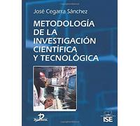 Metodología de la investigación científica y tecnológica (SIN COLECCION)