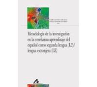 Metodologia De La Investigacion En La Enseñanza-aprendizaje Del Españo