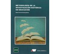 Metodología De La Investigación Histórica En Educación