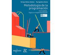 Metodología de la programación: conceptos, lógica e implementación (Alfaomega)